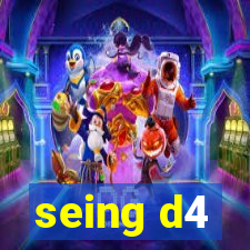 seing d4